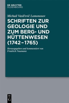 Schriften zur Geologie und zum Berg- und Hüttenwesen (1742-1765) (eBook, PDF) - Lomonosov, Michail Vasil'evic