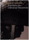 Ein Stern aus schwarzer Baumwolle