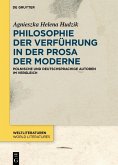 Philosophie der Verführung in der Prosa der Moderne (eBook, PDF)