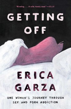 Getting Off (eBook, ePUB) - Garza, Erica