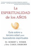 La espiritualidad de los años (eBook, ePUB)