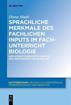 Sprachliche Merkmale des fachlichen Inputs im Fachunterricht Biologie (eBook, PDF) - Maak, Diana