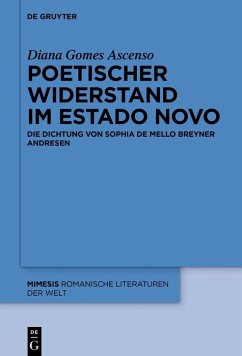 Poetischer Widerstand im Estado Novo (eBook, ePUB) - Gomes Ascenso, Diana