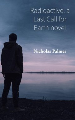 Cover Radioactive: a Last Call for Earth novel (eBook, ePUB)
