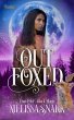 Out Foxed (Sassafras Shifters, #2)... - Bild 1