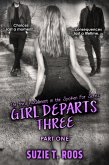 Girl Departs Three: Part 1 (The Spoken For Series, #3) (eBook, ePUB)
