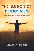 The Illusion of Determinism (eBook, ePUB)