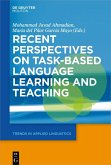 Recent Perspectives on Task-Based Language Learning and Teaching (eBook, PDF)