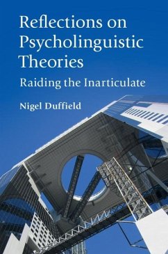 Reflections on Psycholinguistic Theories (eBook, ePUB) - Duffield, Nigel