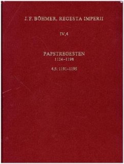 Papstregesten 1191-1195 / Regesta Imperii Abt. 4, Bd.4/5 - Böhmer, Johann Friedrich