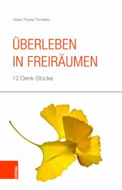 Überleben in Freiräumen - Tinnefeld, Marie-Theres