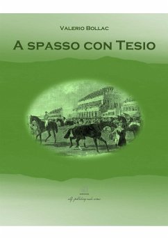 A spasso con Tesio (eBook, ePUB) - Bollac, Valerio