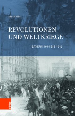 Revolutionen und Weltkriege - Hille, Martin