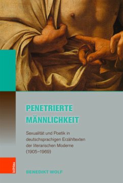Penetrierte Männlichkeit - Wolf, Benedikt