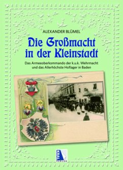 Die Großmacht in der Kleinstadt - Blümel, Alexander