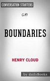 Boundaries: by Dr. Henry Cloud & Dr. John Townsend   Conversation Starters (eBook, ePUB)