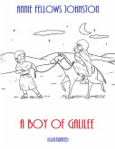 A Boy of Galilee (Illustrated) (eBook, ePUB)