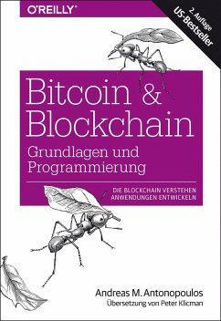 Bitcoin & Blockchain - Grundlagen und Programmierung - Antonopoulos, Andreas M.
