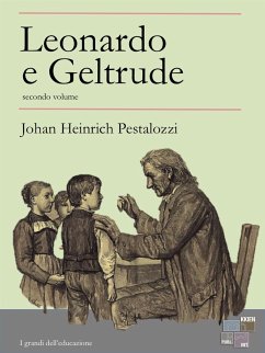 Leonardo e Geltrude - volume secondo (eBook, ePUB) - Heinrich Pestalozzi, Johan