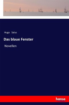 Das blaue Fenster - Salus, Hugo