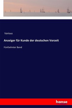 Anzeiger für Kunde der deutschen Vorzeit - Various