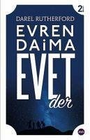 Evren Daima Evet Der - Rutherford, Darel