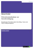 Präventionsmaßnahme zur Stressbewältigung (eBook, PDF)