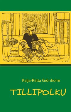 Tillipolku - Grönholm, Kaija-Riitta