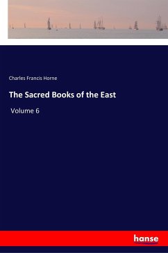 The Sacred Books of the East: Volume 6
