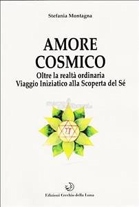 Amore Cosmico (eBook, ePUB) - Montagna, Stefania