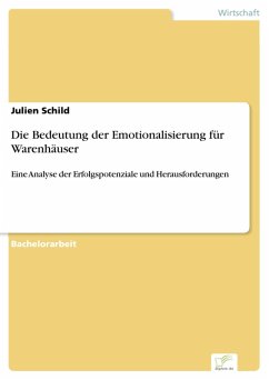Die Bedeutung der Emotionalisierung für Warenhäuser (eBook, PDF) - Schild, Julien