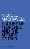 History of Florence and the Affairs of Italy (eBook, ePUB)