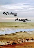 Wading Through... (eBook, ePUB)