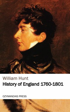 History of England 1760 - 1801 (eBook, ePUB) - Hunt, William