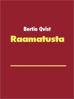 Raamatusta (eBook, ePUB) - Qvist, Bertie