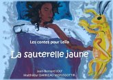 Les contes pour Leïla : La sauterelle jaune (eBook, ePUB)