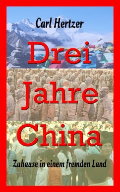 Drei Jahre China (eBook, ePUB) - Hertzer, Carl