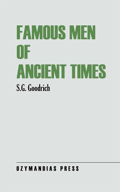 Famous Men of Ancient Times (eBook, ePUB) - Goodrich, S. G.
