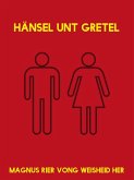 Hänsel unt Gretel (eBook, ePUB)