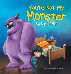 You're Not My Monster - Adler, Sigal