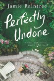 Perfectly Undone (eBook, ePUB)