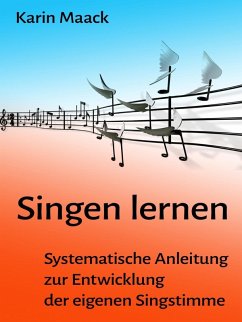Singen lernen (eBook, ePUB) - Maack, Karin