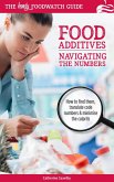 Navigating the Numbers: The Handy Foodwatch Guide to Additives (Foodwatch Guides) (eBook, ePUB)