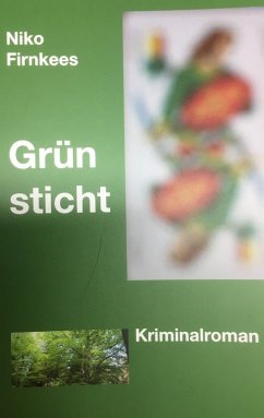 Grün sticht (eBook, ePUB) - Firnkees, Niko