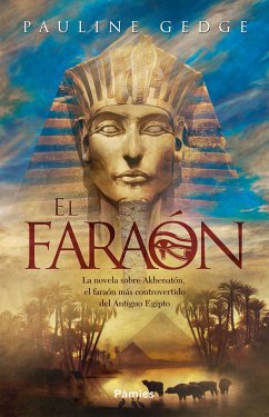 El faraón (eBook, ePUB) - Gedge, Pauline