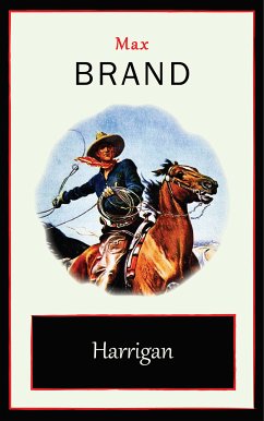 Harrigan (eBook, ePUB) - Brand, Max