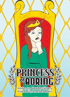 The Princess of Boring (eBook, ePUB) - McGilvery, Alex