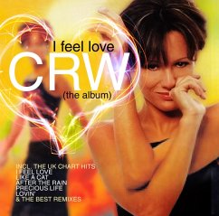 I Feel Love (The Album) - Crw