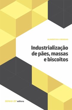 Industrialização de Pães, Massas e Biscoitos (eBook, ePUB)