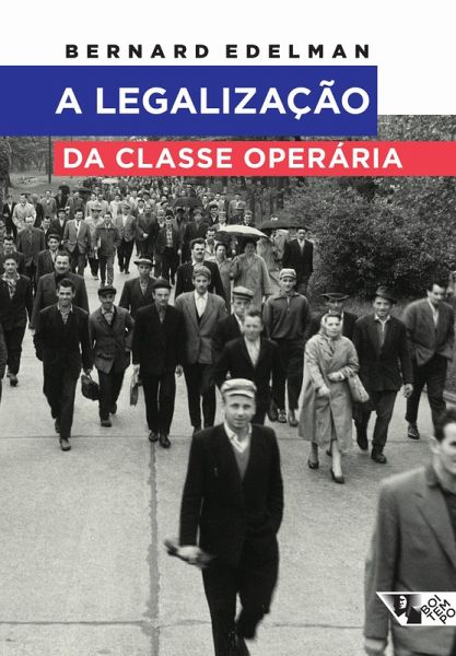 A legalização da classe operária (eBook, ePUB) A legalização da classe operária (eBook, ePUB)